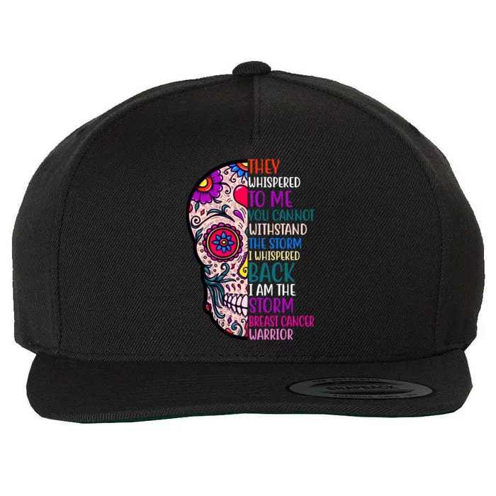 Breast Cancer Warrior I Am The Storm Quote Wool Snapback Cap