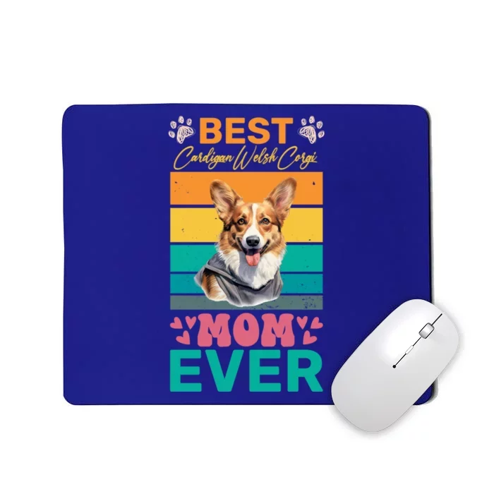 Best Cardigan Welsh Corgi Mom Ever Dog Lover Mom Gift Mousepad