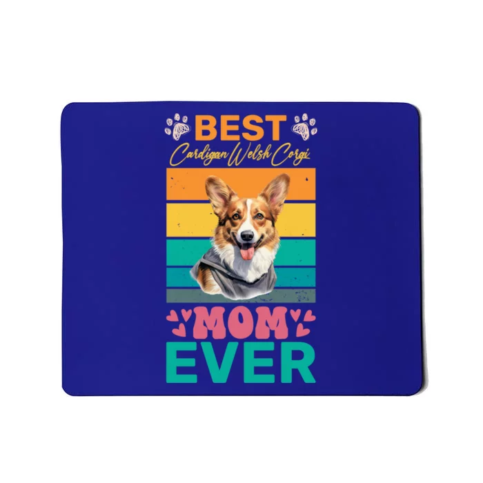 Best Cardigan Welsh Corgi Mom Ever Dog Lover Mom Gift Mousepad