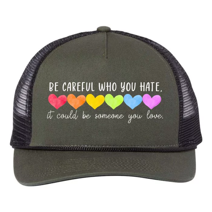 Be Careful Who You Hate Gay Pride Ally LGBTQ Retro Rope Trucker Hat Cap