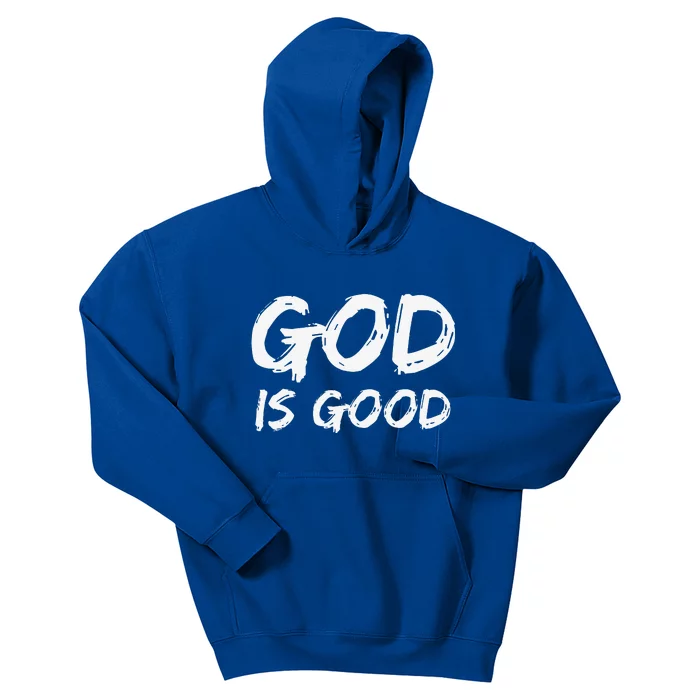 Bold Christian Worship Quotes Church Saying God Is Good Kids Hoodie