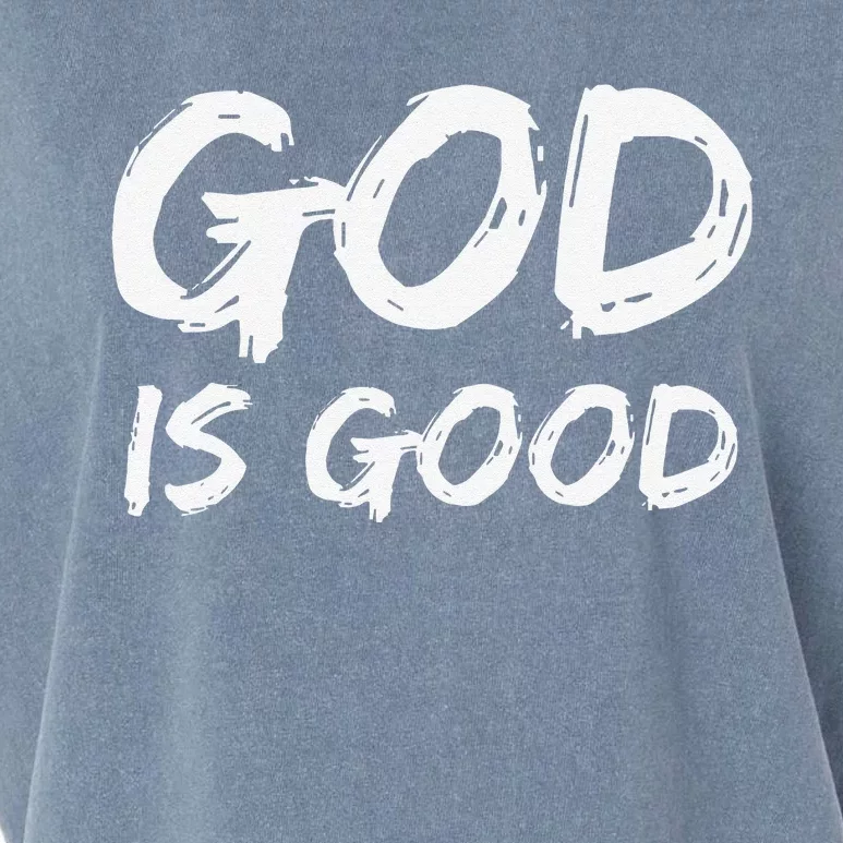 Bold Christian Worship Quotes Church Saying God Is Good Garment-Dyed Women's Muscle Tee