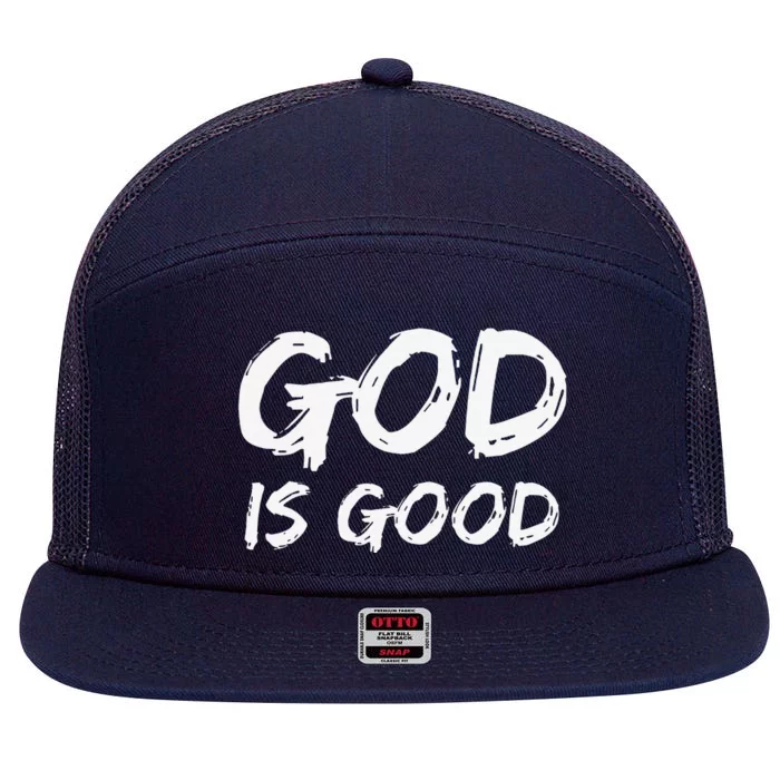 Bold Christian Worship Quotes Church Saying God Is Good 7 Panel Mesh Trucker Snapback Hat