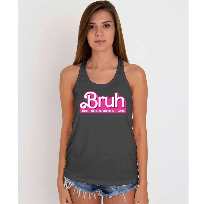 Bruh Charge Your Chromebook Thanks Pink Women's Knotted Racerback Tank