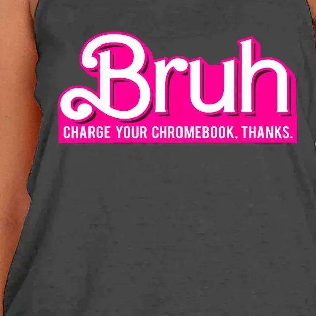 Bruh Charge Your Chromebook Thanks Pink Funny Teacher School Women's Knotted Racerback Tank