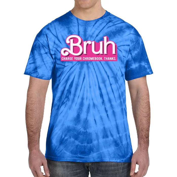 Bruh Charge Your Chromebook Thanks Pink Tie-Dye T-Shirt