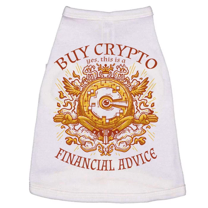 Buy Crypto Yes This Is A Financial Advice Doggie Tank