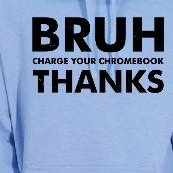 Bruh Charge Your Chromebook Thanks Funny Teacher Student School Life Unisex Surf Hoodie