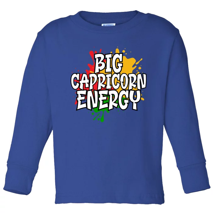 Big Capricorn Zodiac Energy Meaningful Gift Toddler Long Sleeve Shirt