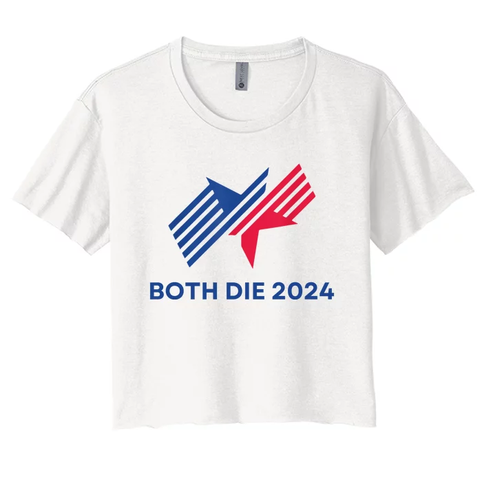 Both Die 2024 Women's Crop Top Tee