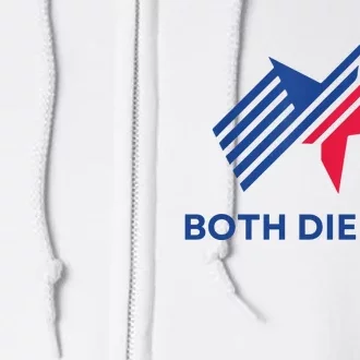 Both Die 2024 Full Zip Hoodie