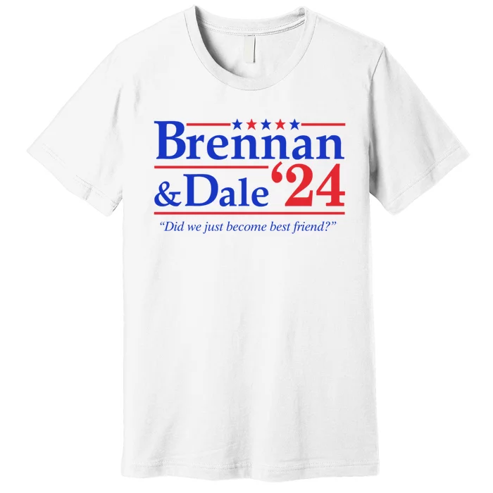 Brennan & Dale 2024 Funny Election Premium T-Shirt