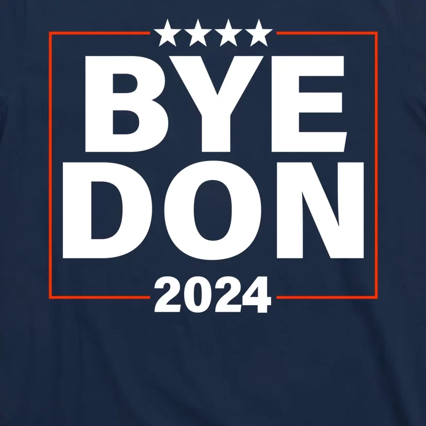 Bye Don 2024 Joe Biden Resigns T-Shirt