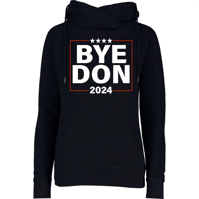 Bye Don 2024 Joe Biden Resigns Womens Funnel Neck Pullover Hood