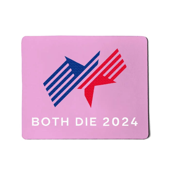 Both Die 2024 New Plan Though Election 2024 Mousepad