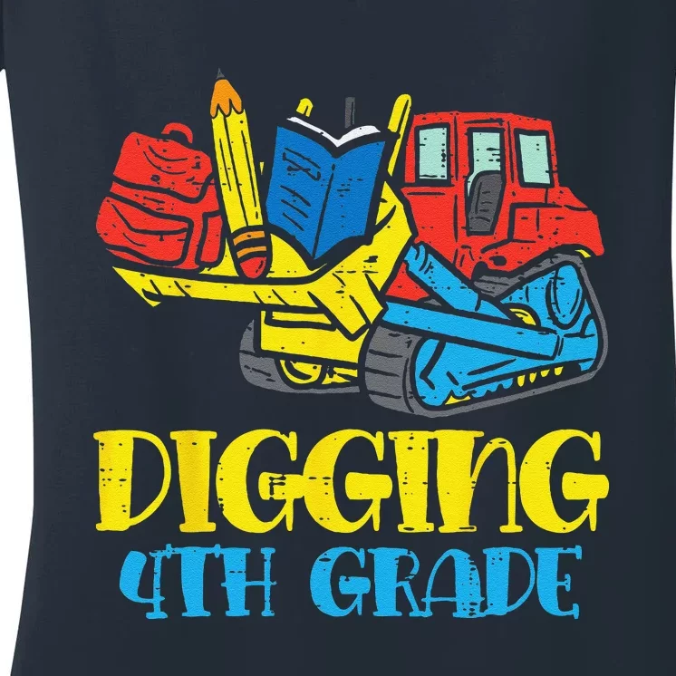 Bulldozer Digging 4th Grade Fourth First Day Of School Truck Women's V-Neck T-Shirt