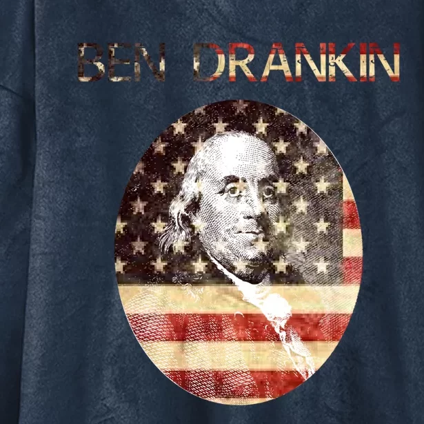 Ben Drankin 4th Of July Funny Benjamin Franklin Cute Gift Hooded Wearable Blanket