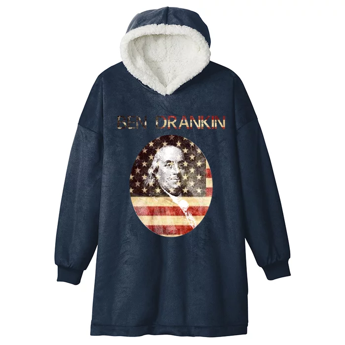 Ben Drankin 4th Of July Funny Benjamin Franklin Cute Gift Hooded Wearable Blanket