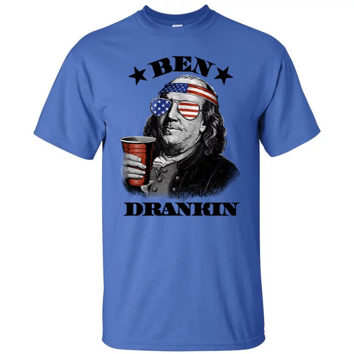 Ben Drankin 4th Of July Funny Usa Franklin Ing Gift Tall T-Shirt