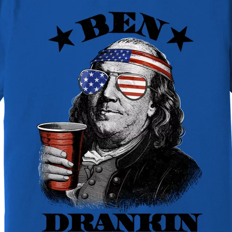 Ben Drankin 4th Of July Funny Usa Franklin Ing Gift Premium T-Shirt