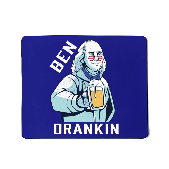 Ben Drankin 4th Of July Funny Patriotic Merica Gift Mousepad