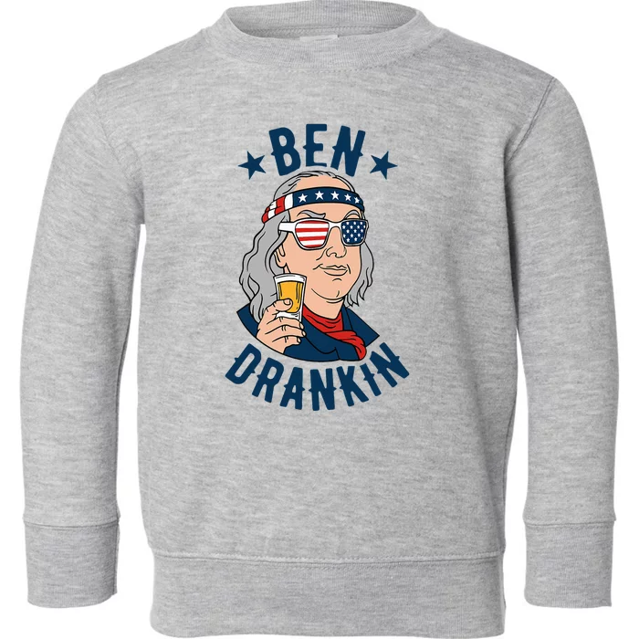 Ben Drankin 4th Of July Funny Benjamin Franklin Drinking Toddler Sweatshirt