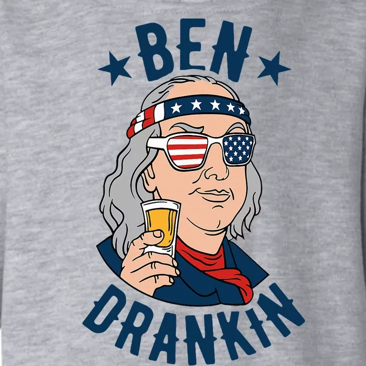 Ben Drankin 4th Of July Funny Benjamin Franklin Drinking Toddler Hoodie