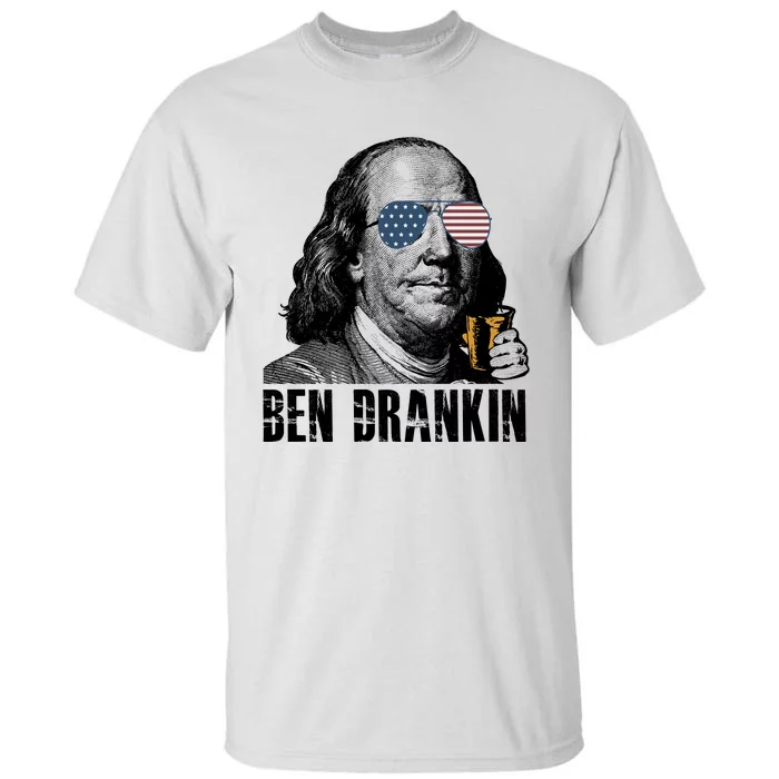 Ben Drankin 4th Of July Benjamin Franklin Tall T-Shirt