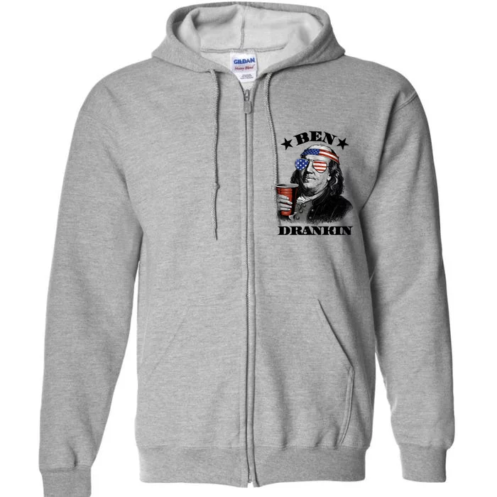 Ben Drankin 4th Of July Funny Usa Franklin Ing Meaningful Gift Full Zip Hoodie