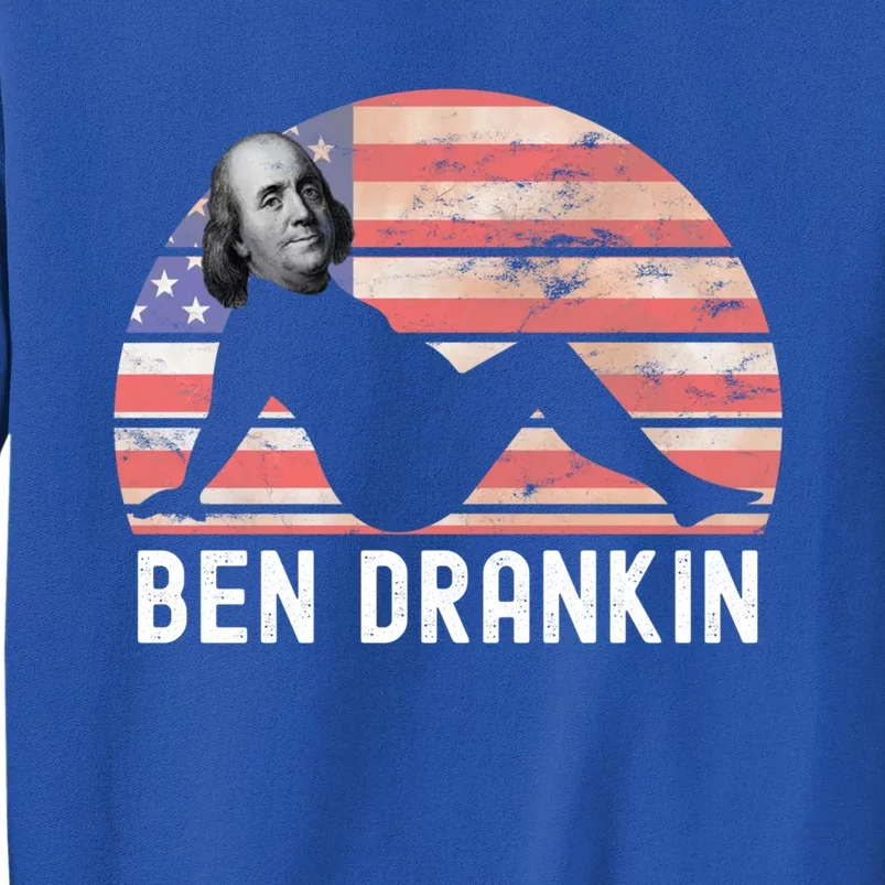 Ben Drankin 4th Of July Party Funny Ing Adult Joke Meaningful Gift Tall Sweatshirt