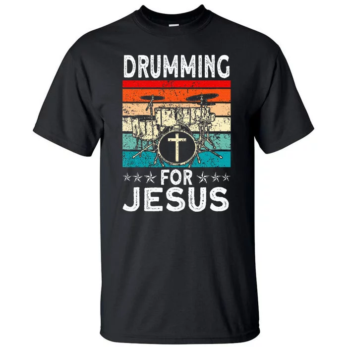 Best Drumming Art For Women Drummer Drum Drumming Jesus Tall T-Shirt