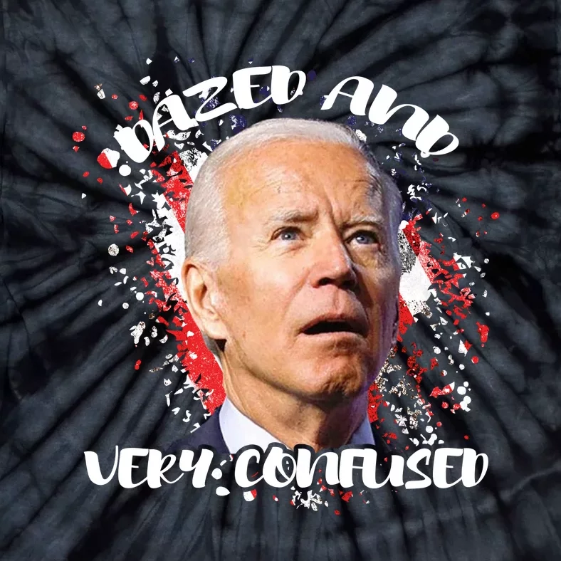 Biden Dazed And Very Confused Funny Anti Joe Biden Us Flag Tie-Dye T-Shirt