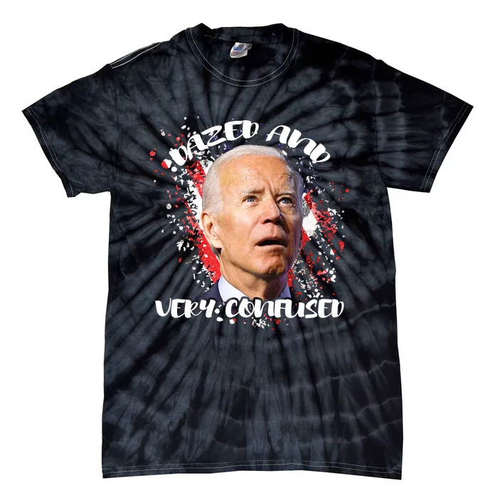 Biden Dazed And Very Confused Funny Anti Joe Biden Us Flag Tie-Dye T-Shirt