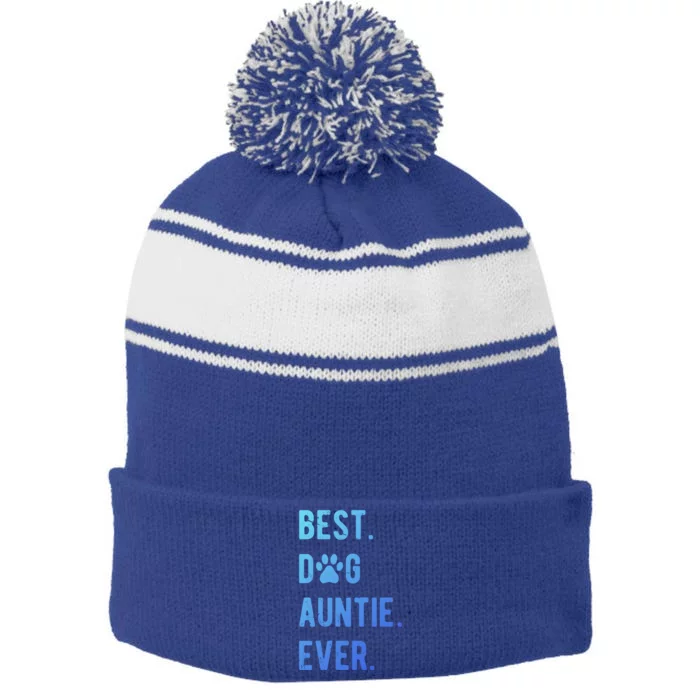 Best Dog Auntie Ever Dog Auntie Gift Dog Auntie Meaningful Gift Stripe Pom Pom Beanie