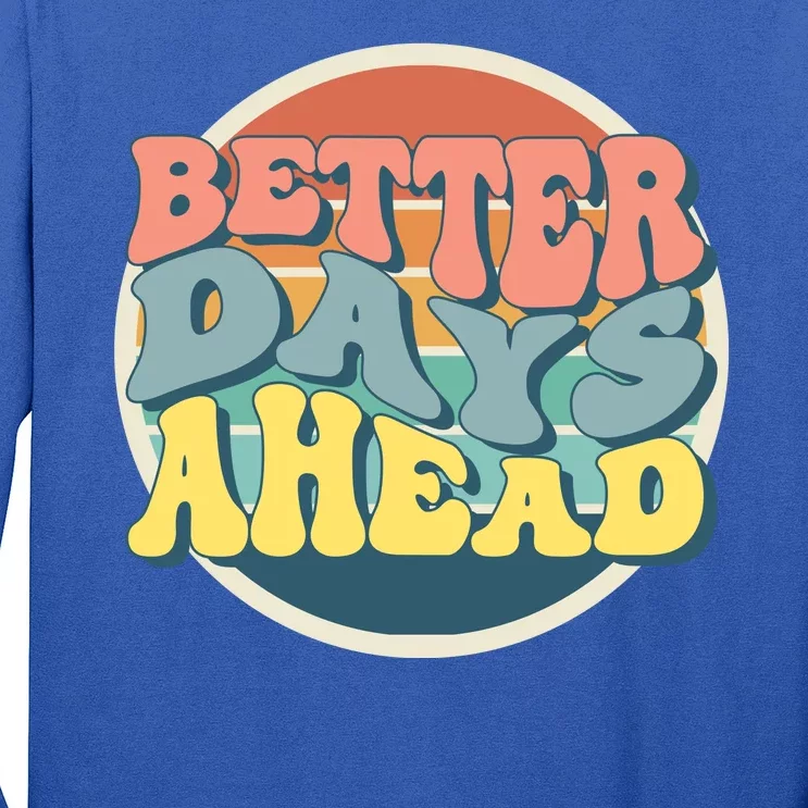 Better Days Ahead Retro Sunset Long Sleeve Shirt