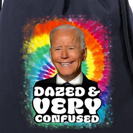 Biden Dazed And Very Confused Tiedye Funny Anti Joe Biden Drawstring Bag
