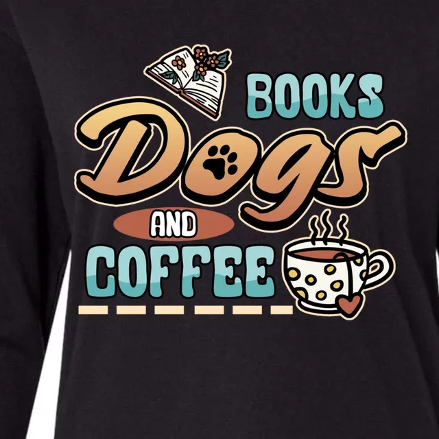 Books Dogs And Coffee Lover Cute Merchandise Funny Gift Womens Cotton Relaxed Long Sleeve T-Shirt