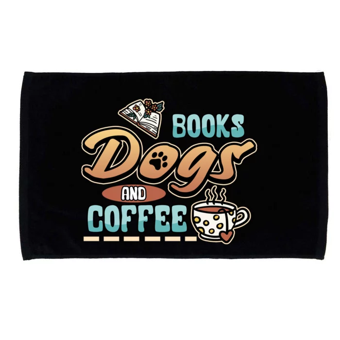 Books Dogs And Coffee Lover Cute Merchandise Funny Gift Microfiber Hand Towel