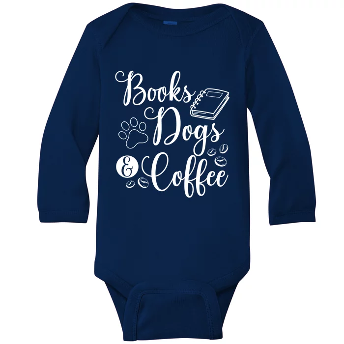 Books Dogs And Coffee Bookworm Reading Gift Baby Long Sleeve Bodysuit