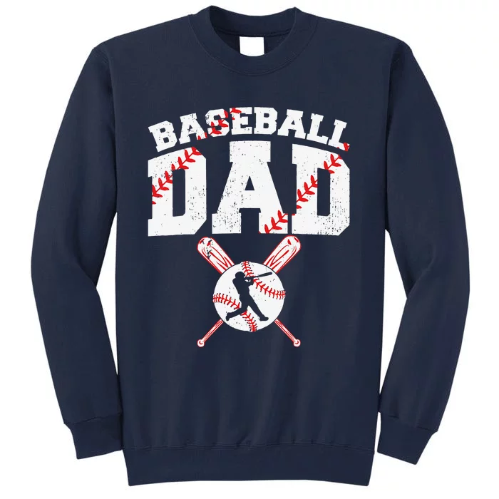 Baseball Dad Apparel Dad Baseball Fathers Day Tall Sweatshirt