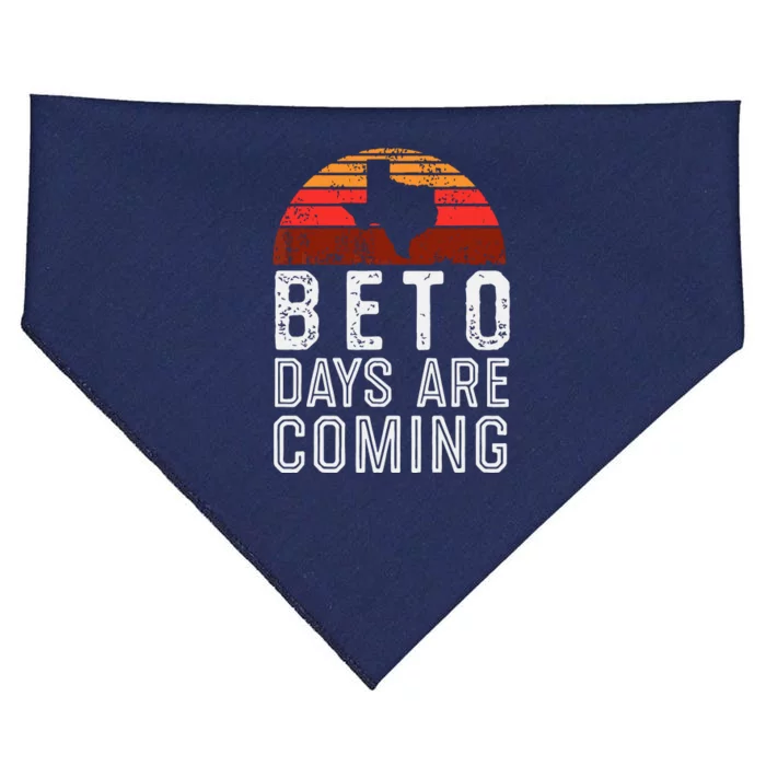 Beto Days Are Coming Shirt, Texas Retro Vintage Distressed USA-Made Doggie Bandana