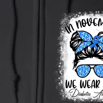 Blue Diabetes Awareness In November We Wear Blue Messy Bun Full Zip Hoodie