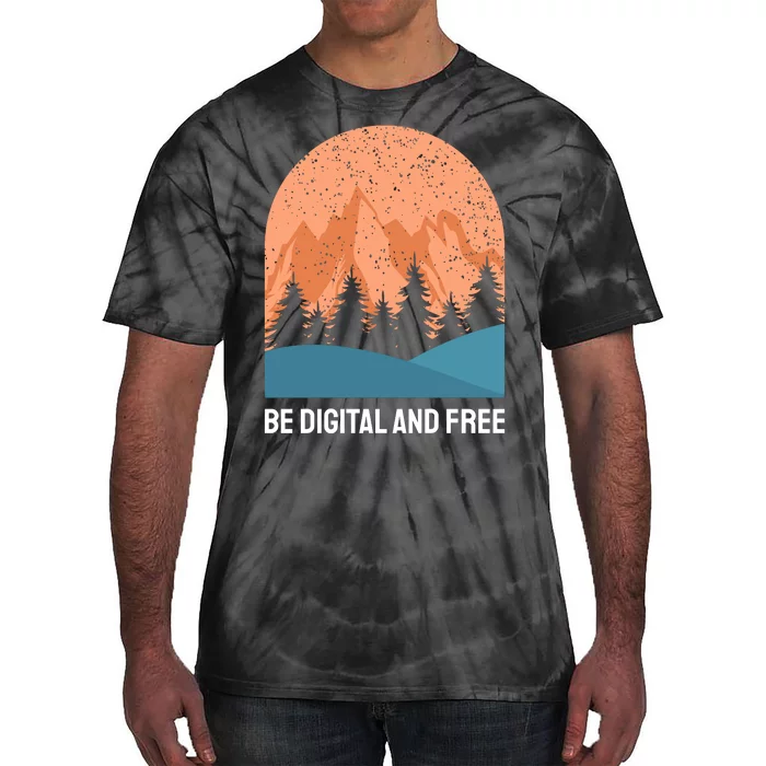 Be Digital And Free Tie-Dye T-Shirt