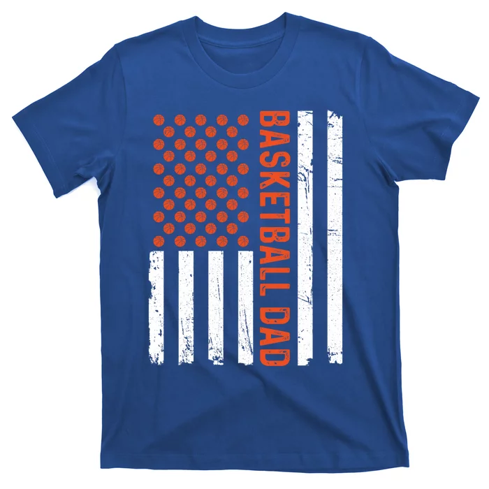 Basketball Dad American Flag Basketball Family Gift Great Gift T-Shirt