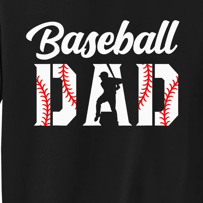 Baseball Dad Apparel Dad Baseball gift father's day Tall Sweatshirt