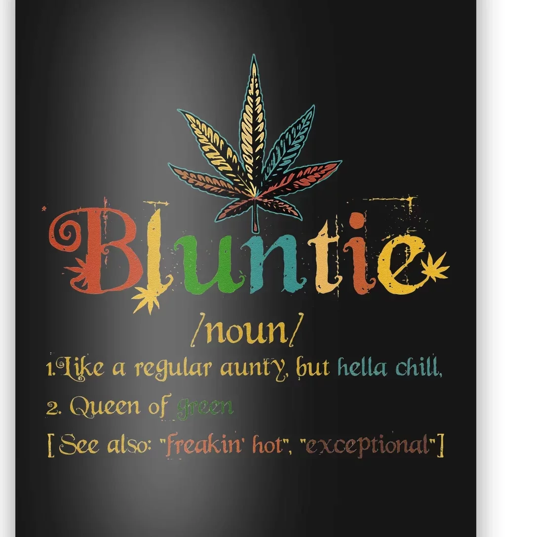 Bluntie Definition Aunt Weed Cannabis Marijuana Smoking Poster