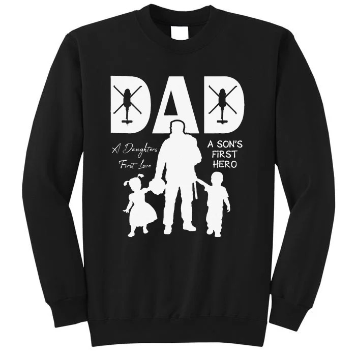 Blackhawk Dad A Daughter's First Love A Son's Hero Tall Sweatshirt