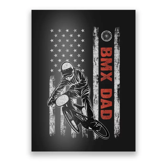 BMX Dad American Flag Fathers Day 4th Of July Gift Poster