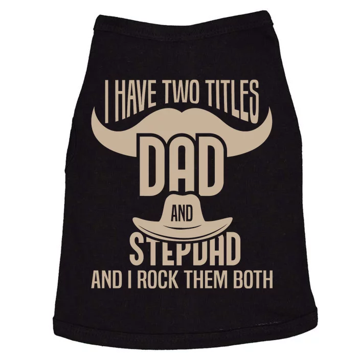 Best Dad And Stepdad Cute Fathers Day Doggie Tank