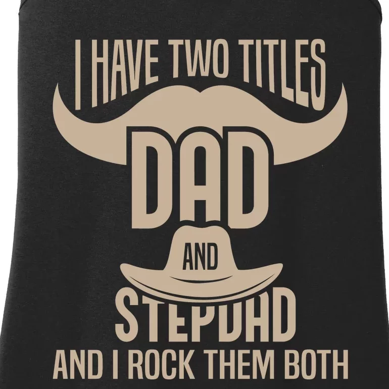 Best Dad And Stepdad Cute Fathers Day Ladies Essential Tank